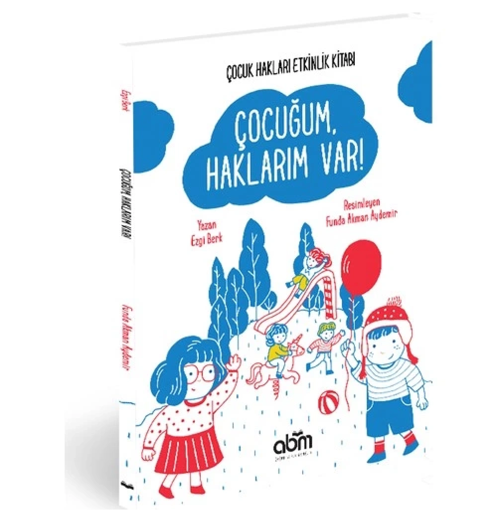 Çocuğum Haklarım Var Ezgi Berk Abm Yayın
