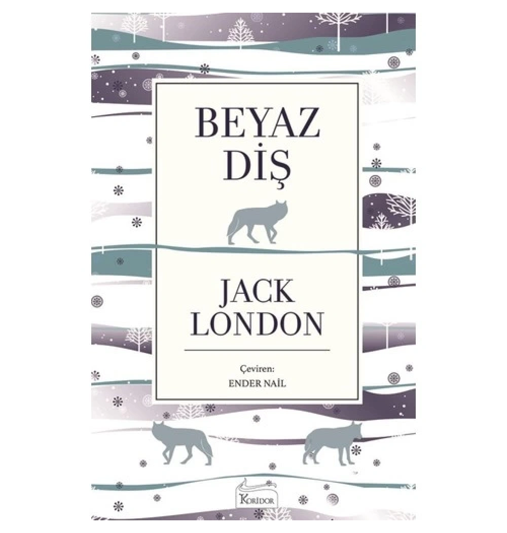 Beyaz Diş Jack London Ciltli Koridor