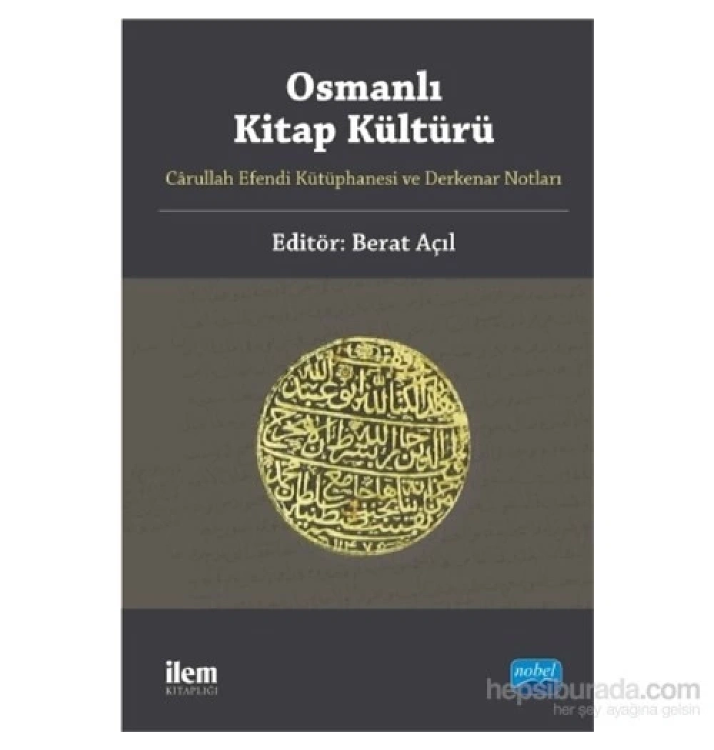 Osmanlı Kitap Kültürü.  Nobel