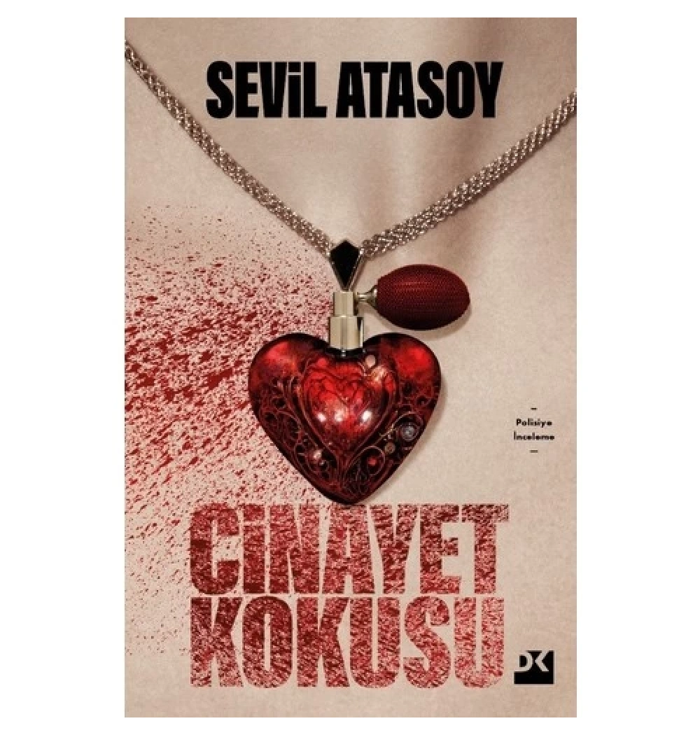 Cinayet Kokusu  Sevil Atasoy  Doğan Kitap