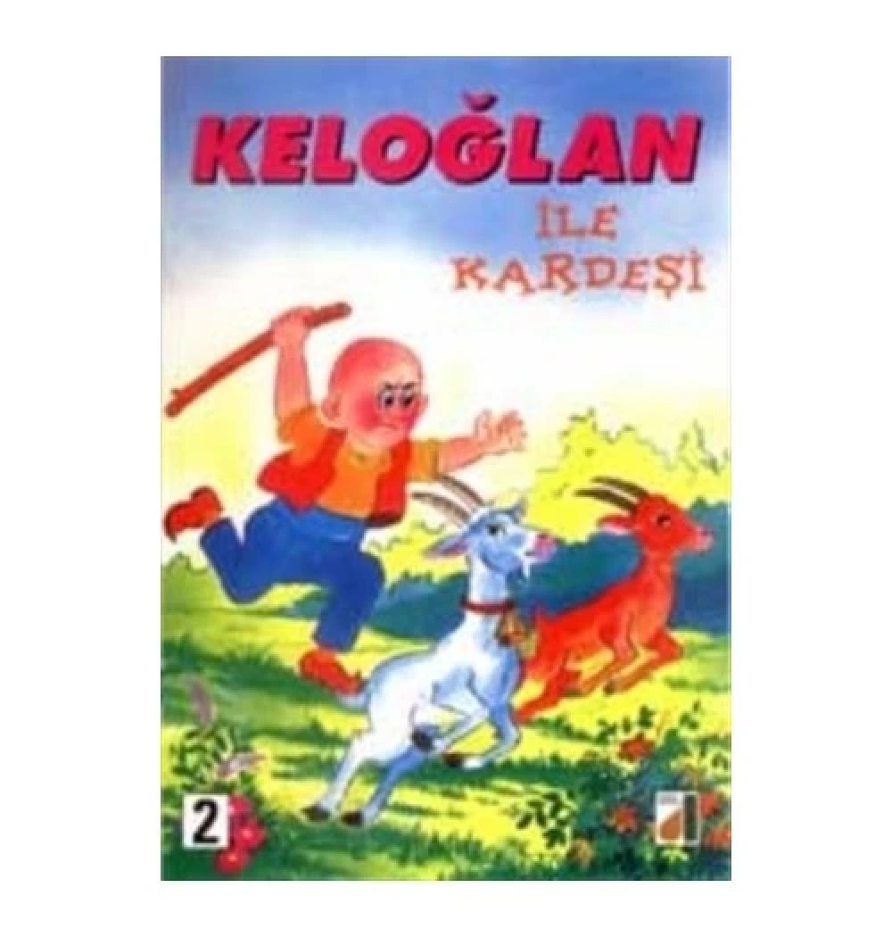 Keloğlan İle Kardeşi - Keloğlan Serisi 2 - Damla