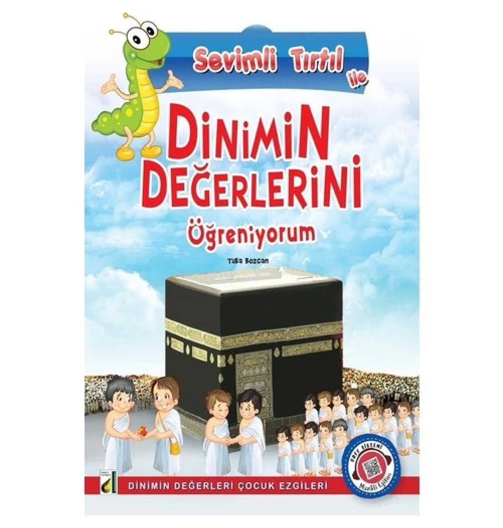 Sevimli Tırtıl İle Dinimin Değerlerini Öğreniyorum