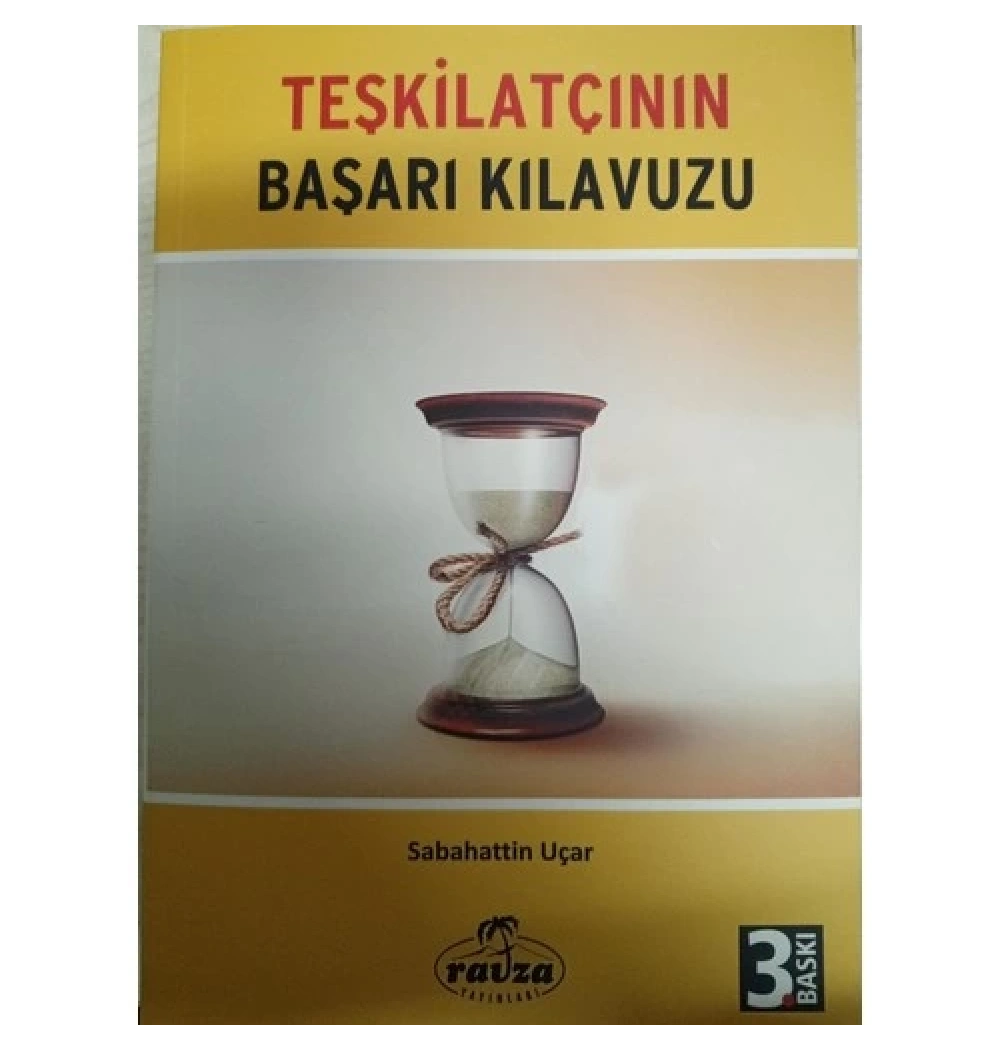 Teşkilatçının Başarı Kılavuzu S.Uçar Ravza