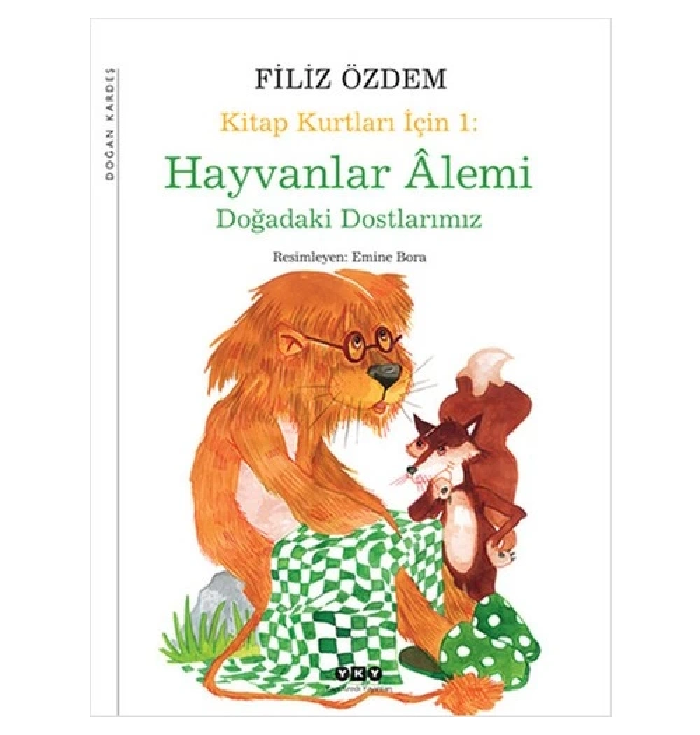 Kitap Kurtları İçin Hayvanlar Alemi / F.Özdem Yky-Yapı Kredi