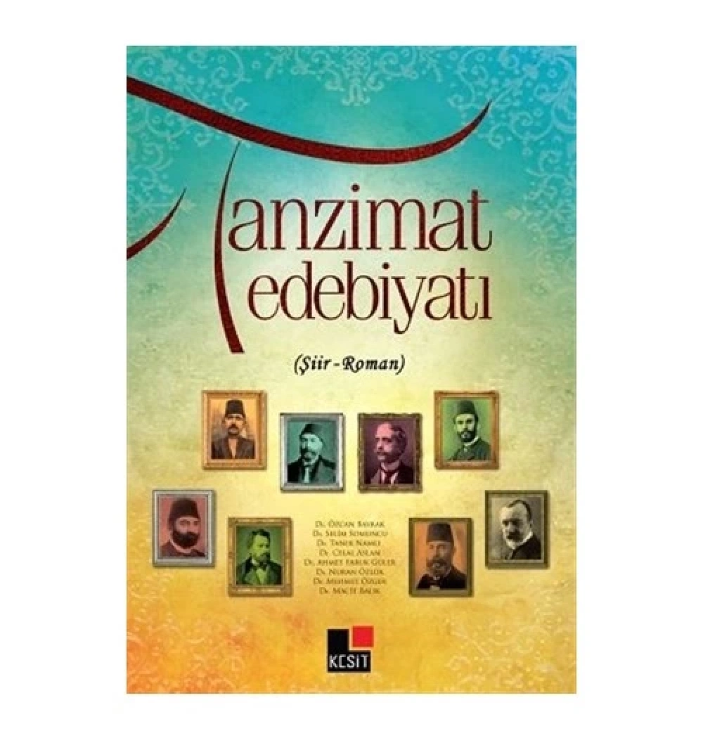 Tanzimat Edebiyatı  Şiir-Roman   Kesit