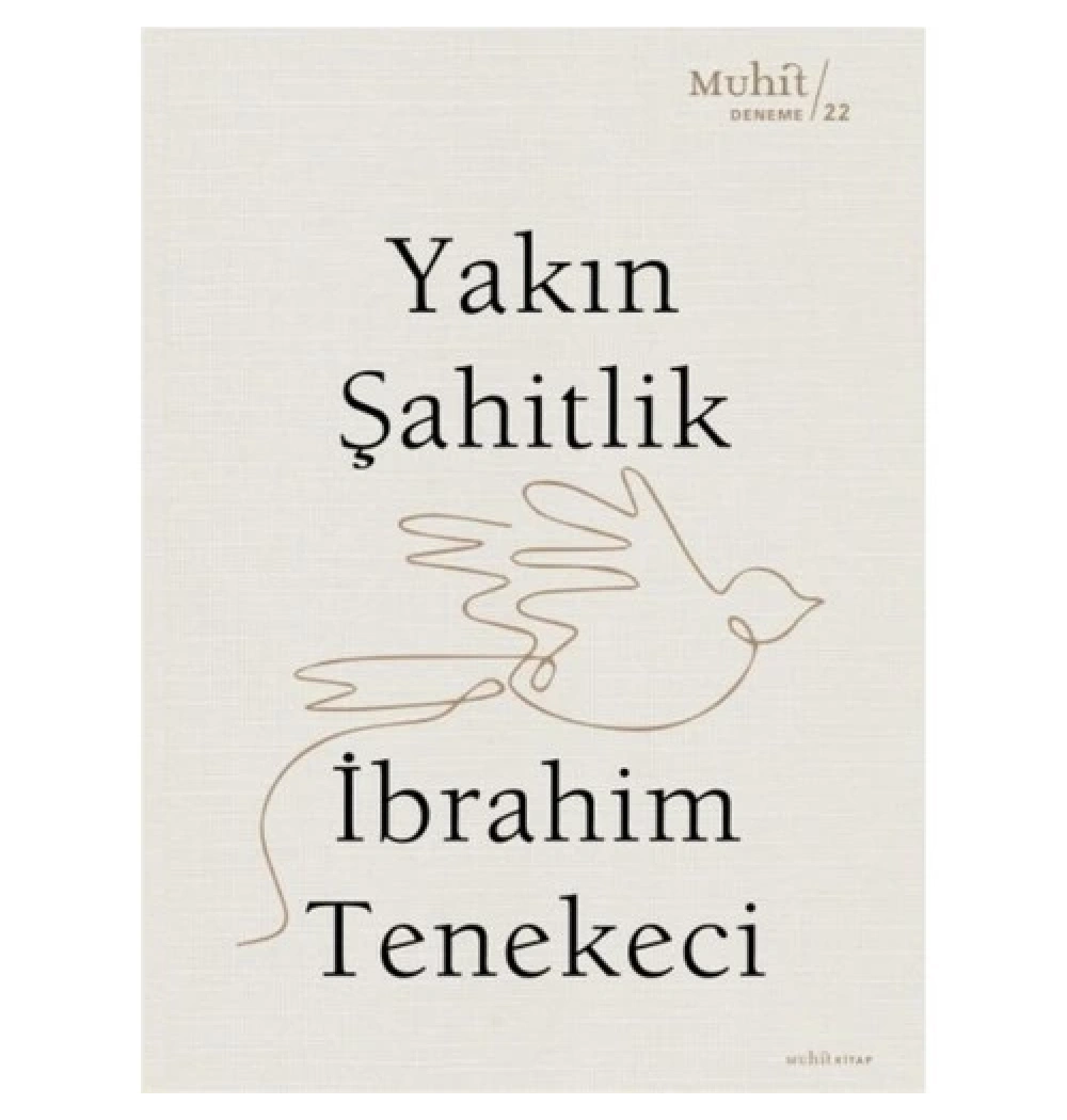 Yakın Şahitlik İbrahim Tenekeci Muhit Kitap
