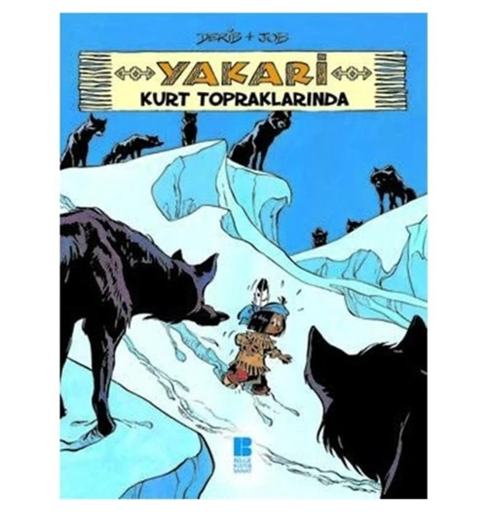 Yakari Kurt Topraklarında 5 Bilge Kültür