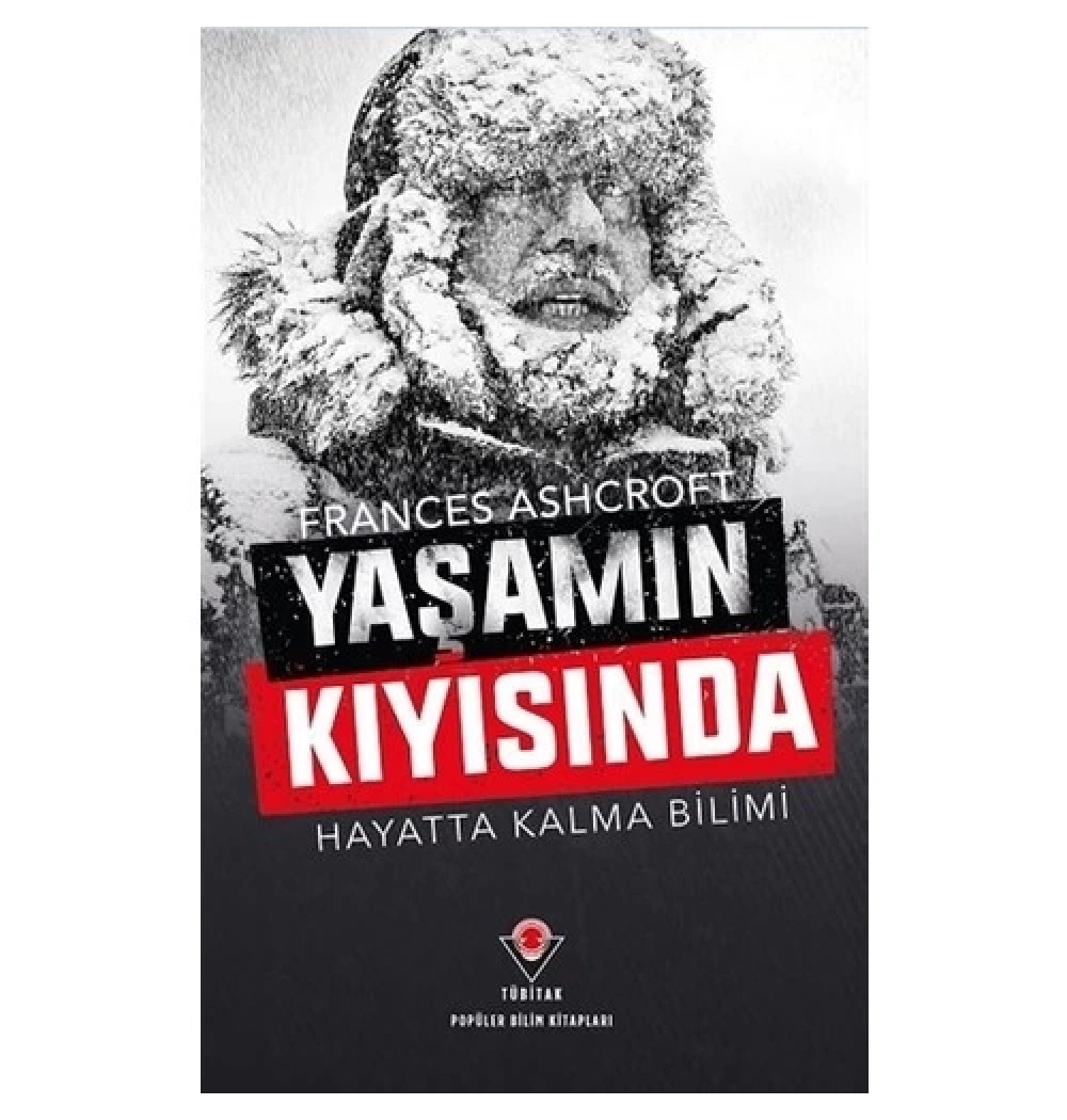 Yaşamın Kıyısında Hayatta Kalma Bilimi  Tübitak