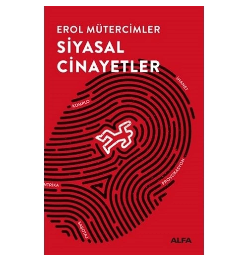 Si̇Yasal Ci̇Nayetler Erol Müterci̇Mler Alfa