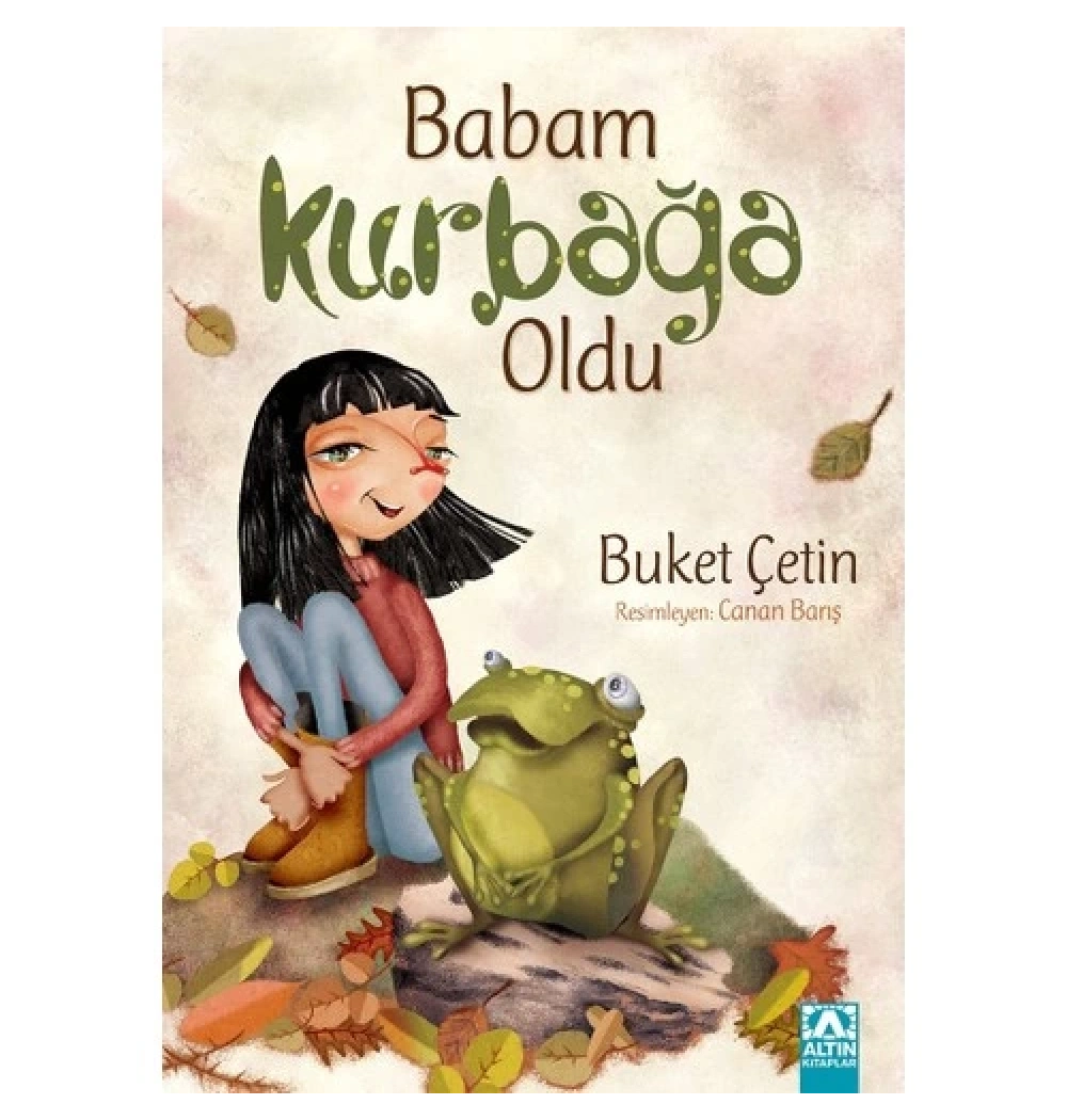 Babam Kurbağa Oldu Altın Kitap