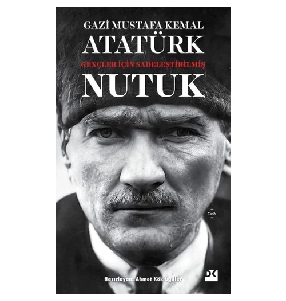 Nutuk   Gençler İçin   Mustafa Kemal Atatürk     Doğan