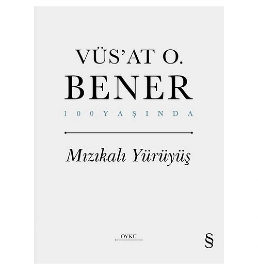 Mızıkalı Yürüyüş Cep Boy Ciltli  Vüsat O Bener  Everest