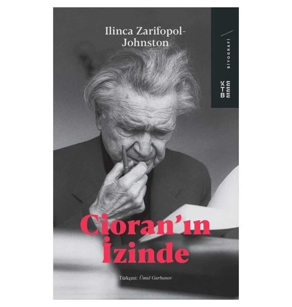 Cioranın İzinde Ilinca Zarifopol Johnston Ketebe