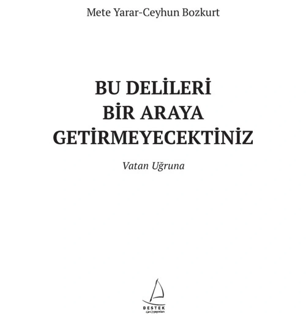 Bu Delileri Biraraya Getirmeyecektiniz Mete Yarar Destek