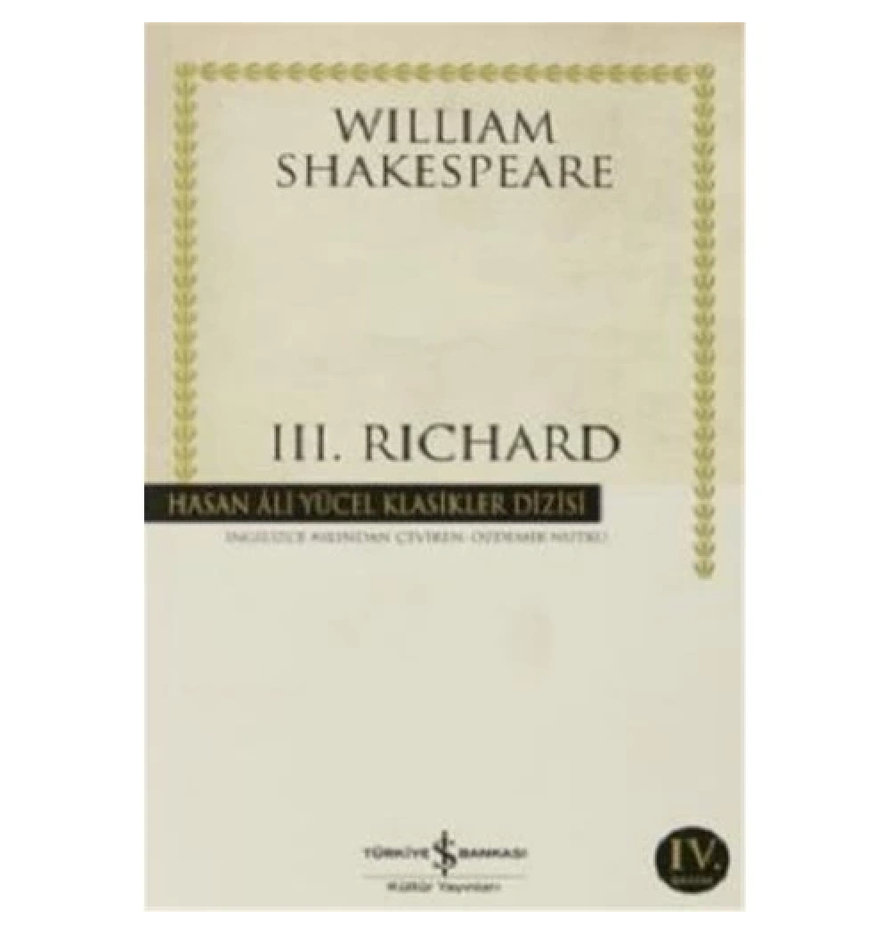 Iıı. Rıchard  W.Shakespeare İş Bankası