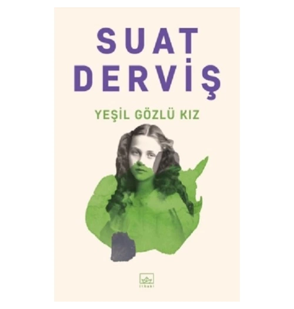 Yeşil Gözlü Kız Suat Derviş İthaki