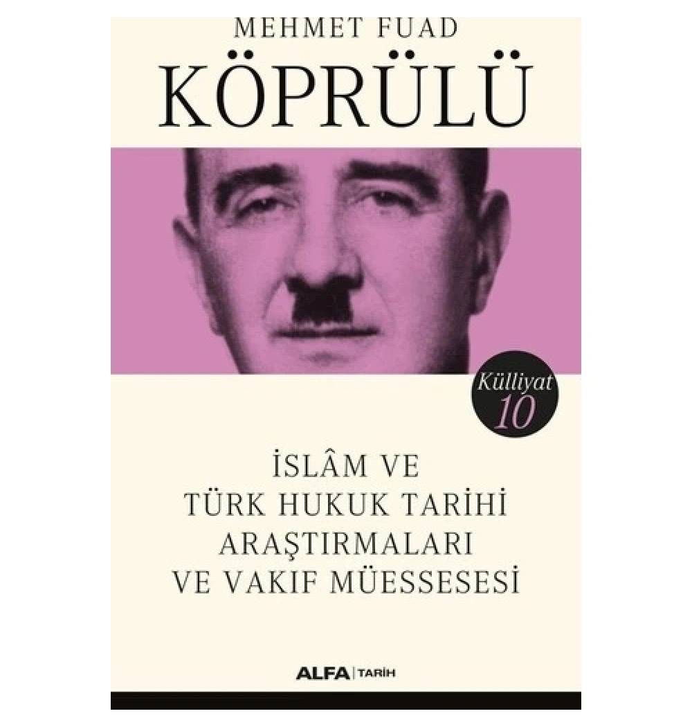 İslam Ve Türk Hukuk Tari̇Hi̇ Araştirmalari Vakif Müesseses.Fuad Köprülüi̇