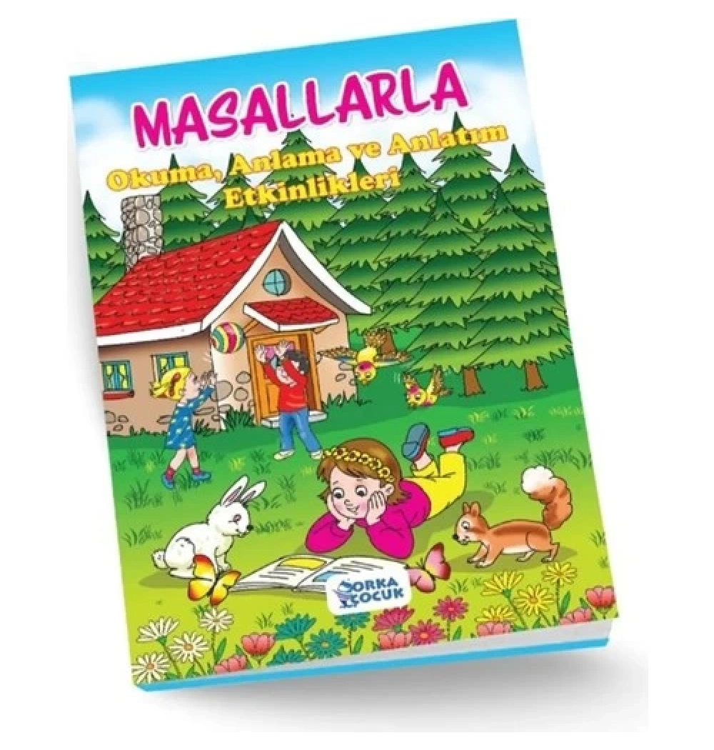 Masallarla Okuma Anlama Ve Anlatım Etkinlikleri Orka Çocuk
