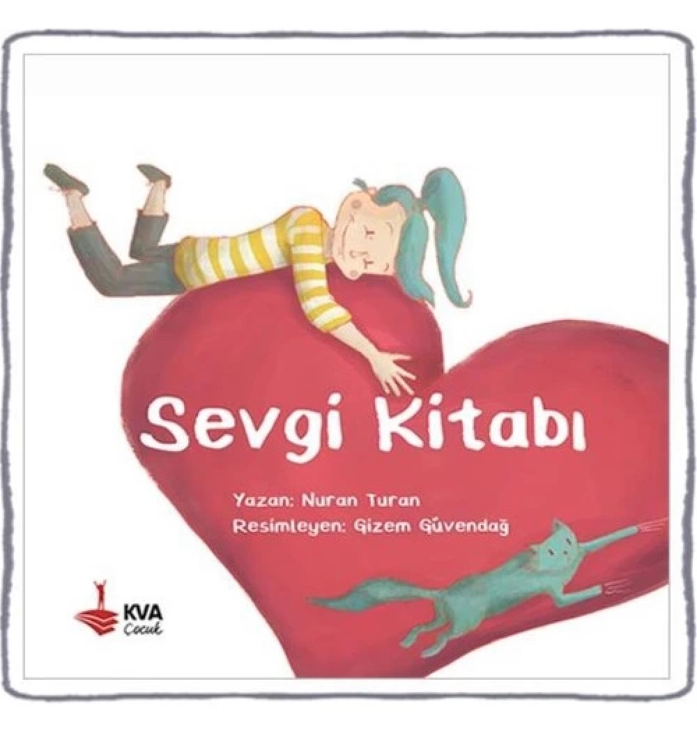 Sevgi Kitabı       Koray Varol Çocuk