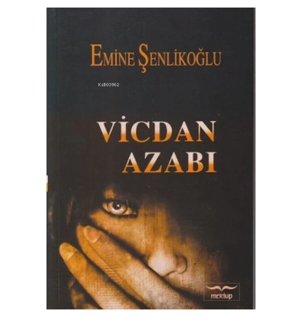 Vicdan Azabı  Emine Şenlikoğlu  Mektup Yayın