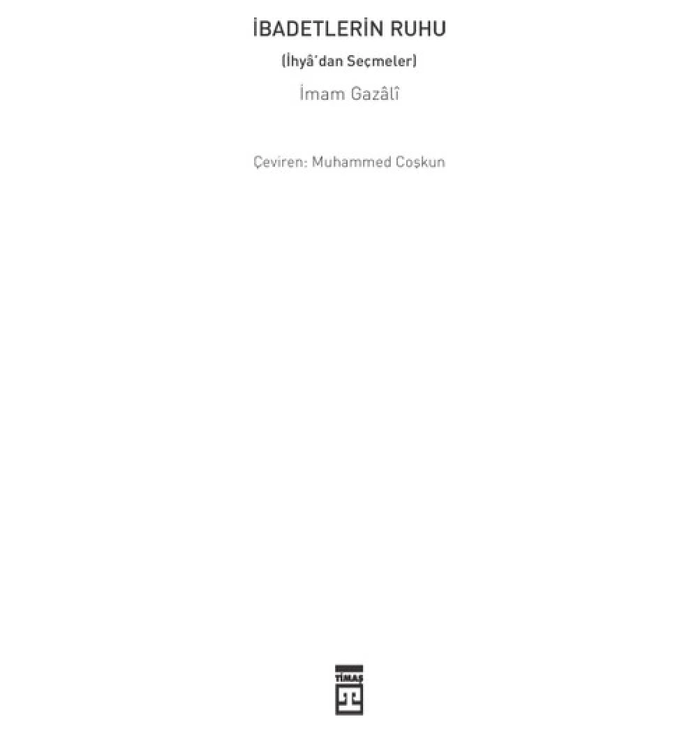 İbadetlerin Ruhu   Gazali    Sufi