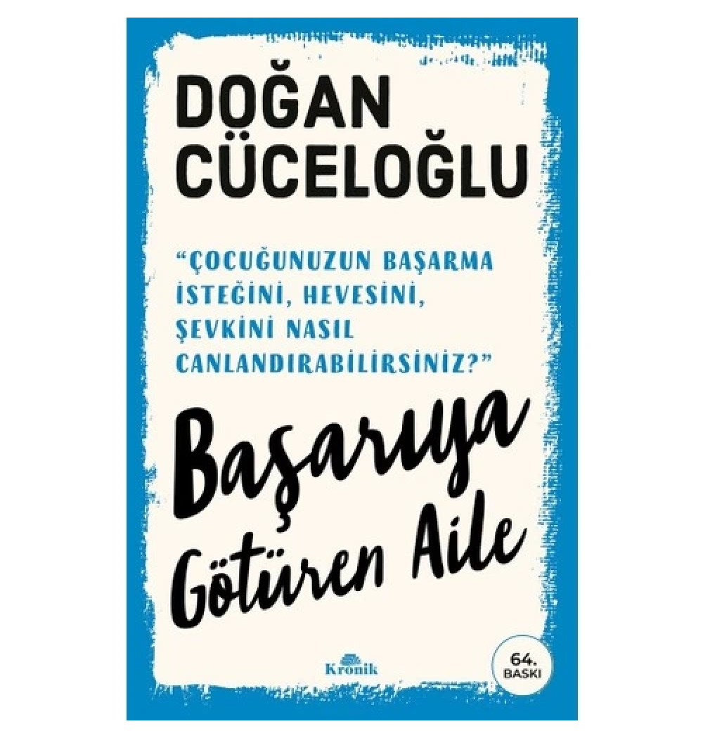 Başarıya Götüren Aile Doğan Cüceloğlu Kronik Yayın