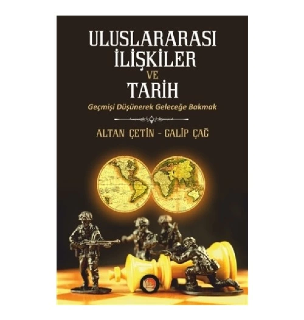Uluslararası İlişkiler Ve Tarih Altan Çetin Lotus