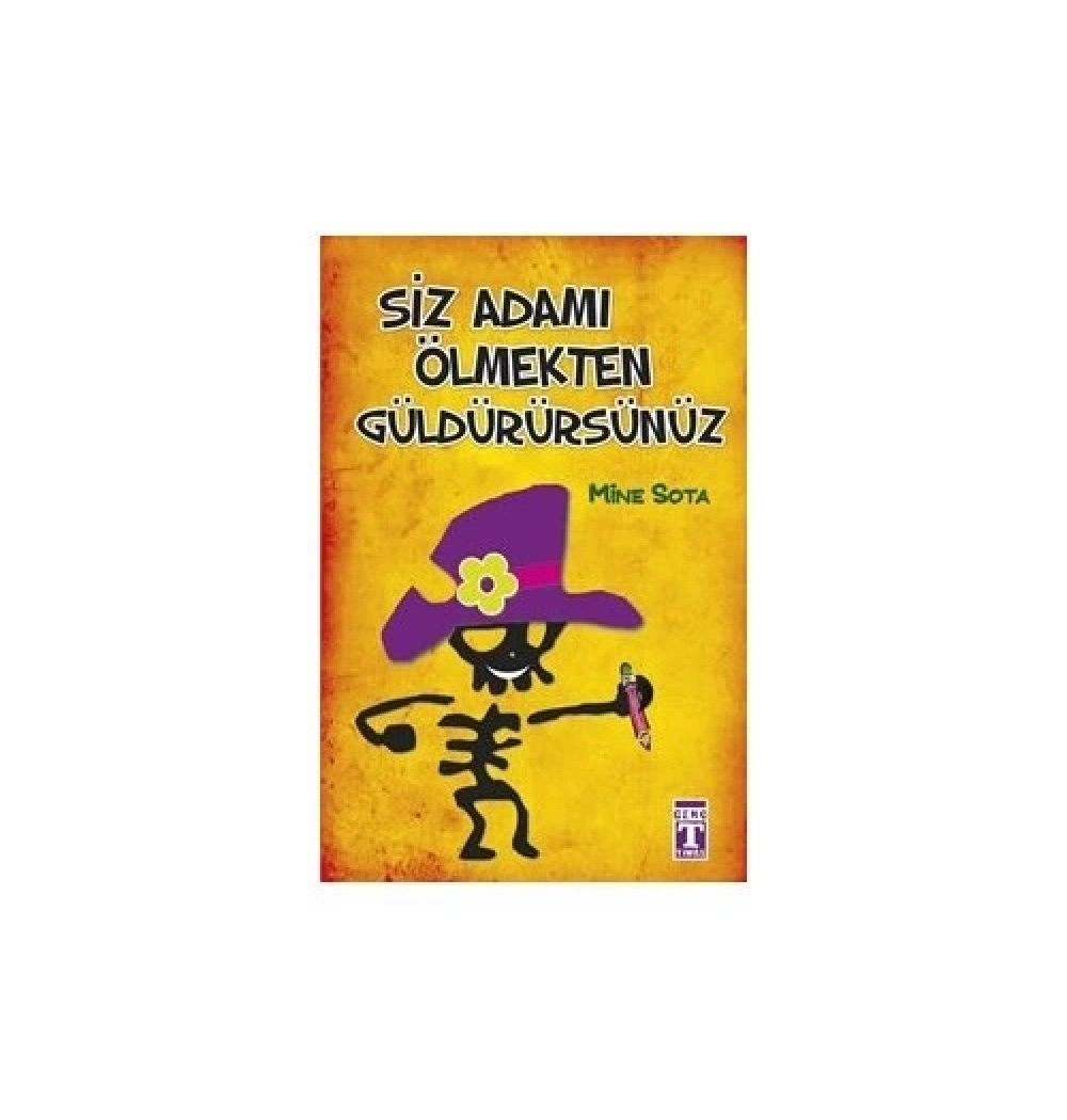 Siz Adamı Ölmekten Güldürürsünüz        Genç  Timaş