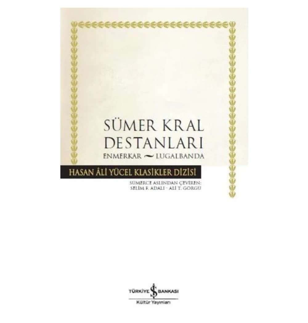 Sümer Kral Destanları  İş Bankası