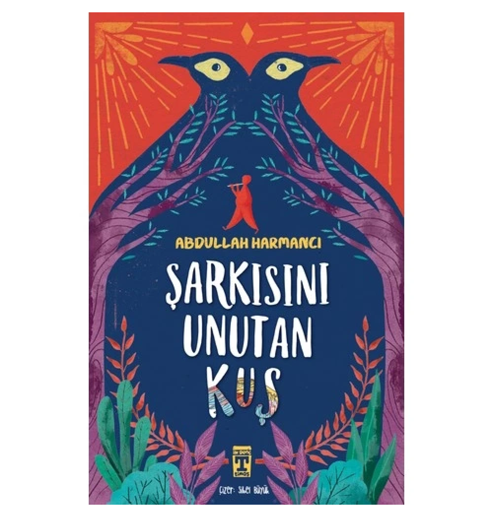 Şarkısını Unutan Kuş Genç Timaş