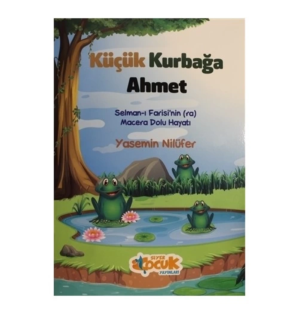 Küçük Kurbağa Ahmet Siyer Çocuk