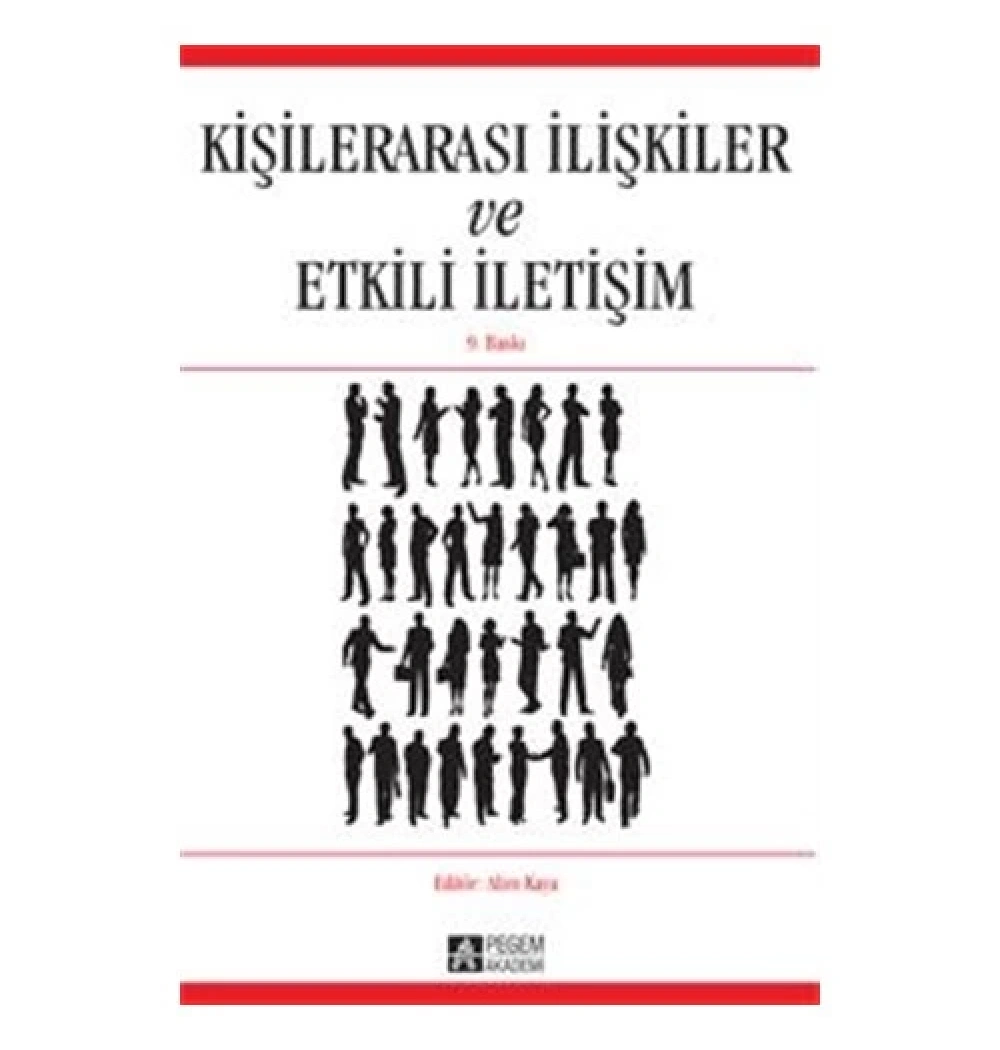 Kişilerarasi Ilişkiler Ve Etkili Iletişim - Pegem