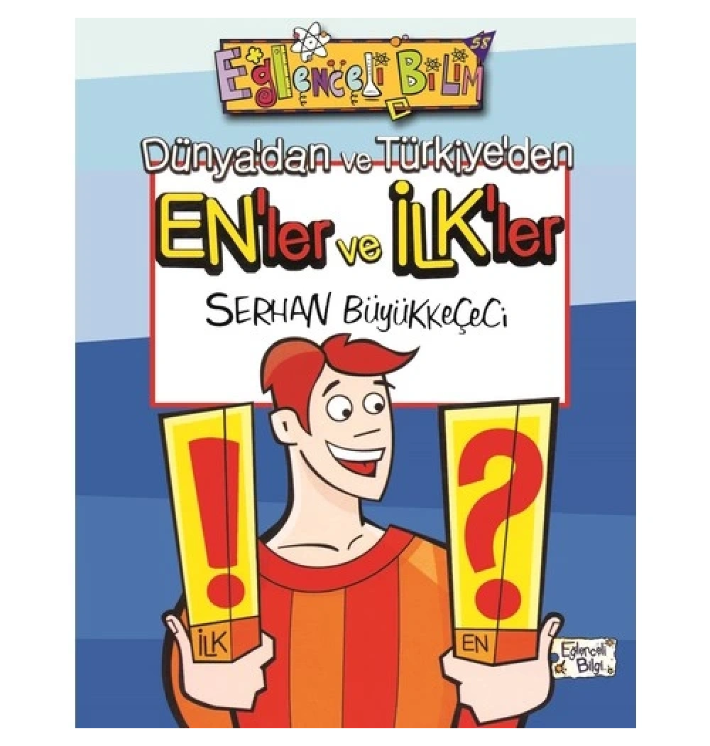 Dünyadan Ve Türkiyeden Enler Ve İlkler Eğlenceli Bilgi