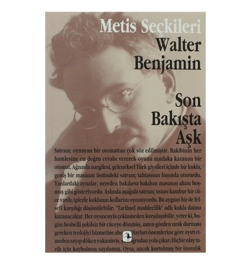 Son Bakışta Aşk Walter Benjamin Metis