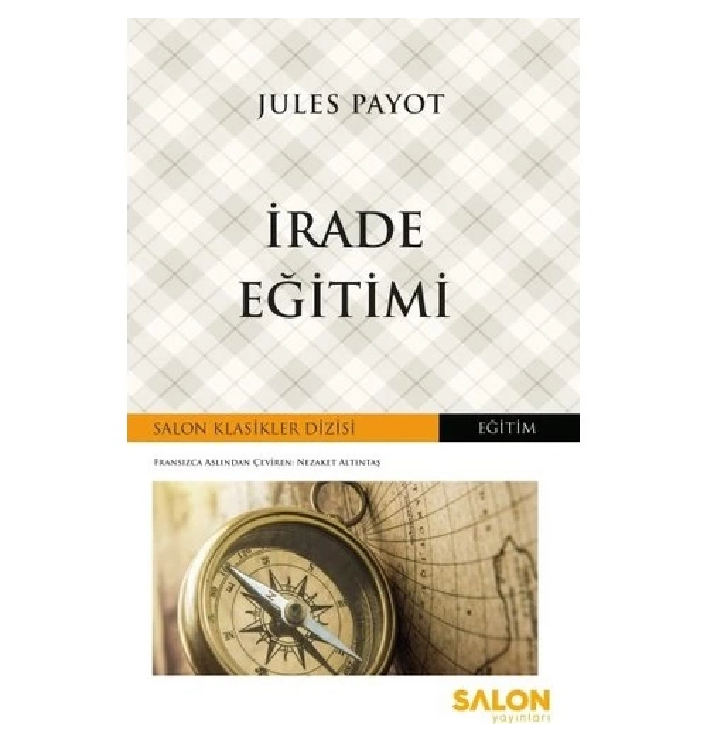 İrade Eğitimi Jules Payot Salon Yayın