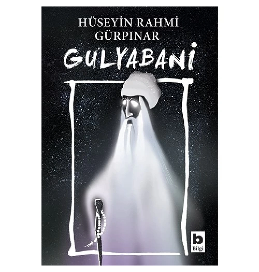 Gulyabani  H.R.Gürpınar   Bilgi