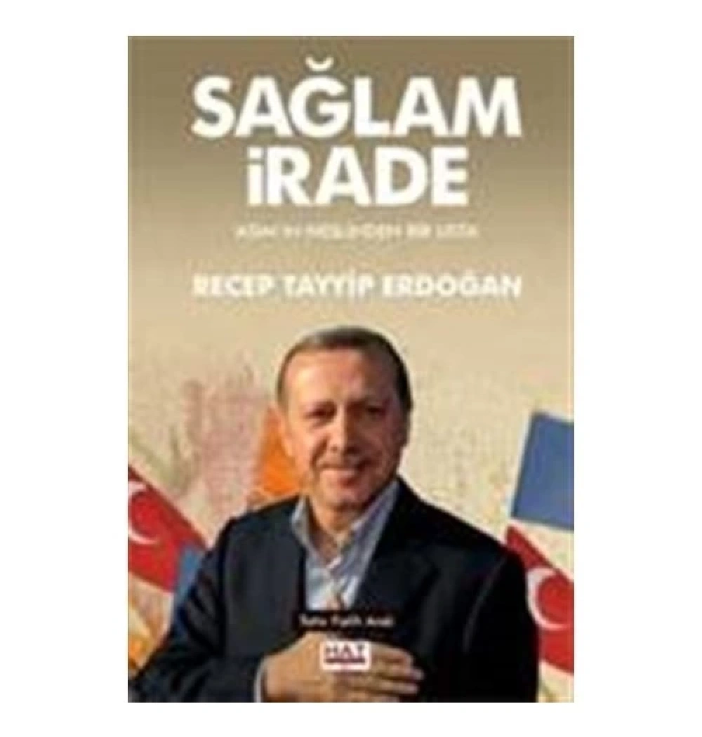 Sağlam İrade Asımın Neslinden Bir Usta Recep Tayyip Erdoğan    T.Fatih Andı