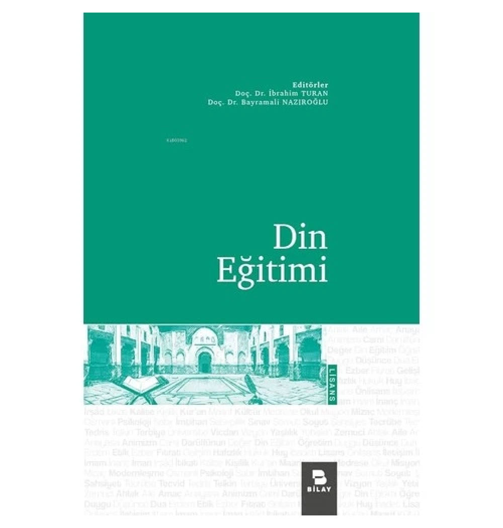 Din Eğitimi -İbrahim Turan Bilay