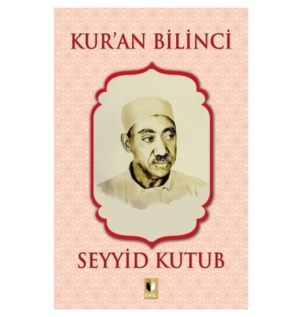 Kuran Bilinci  Seyyid Kutub   Ehil