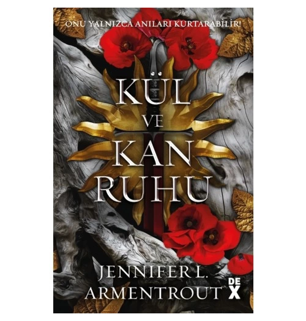 Kül Ve Kan Ruhu Jennıferı Armentrout Dex Yayın