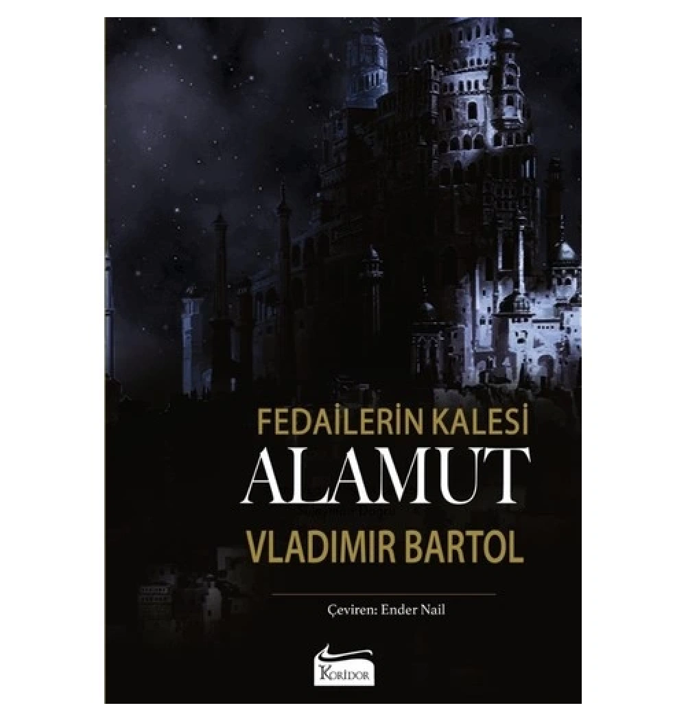 Fedailerin Kalesi Alamut-Ciltli Koridor Yayın