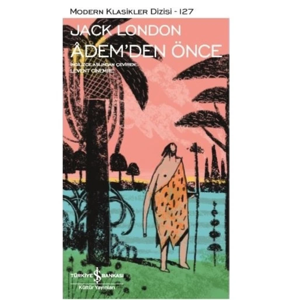 Ademden Önce Jack London İş Bankası