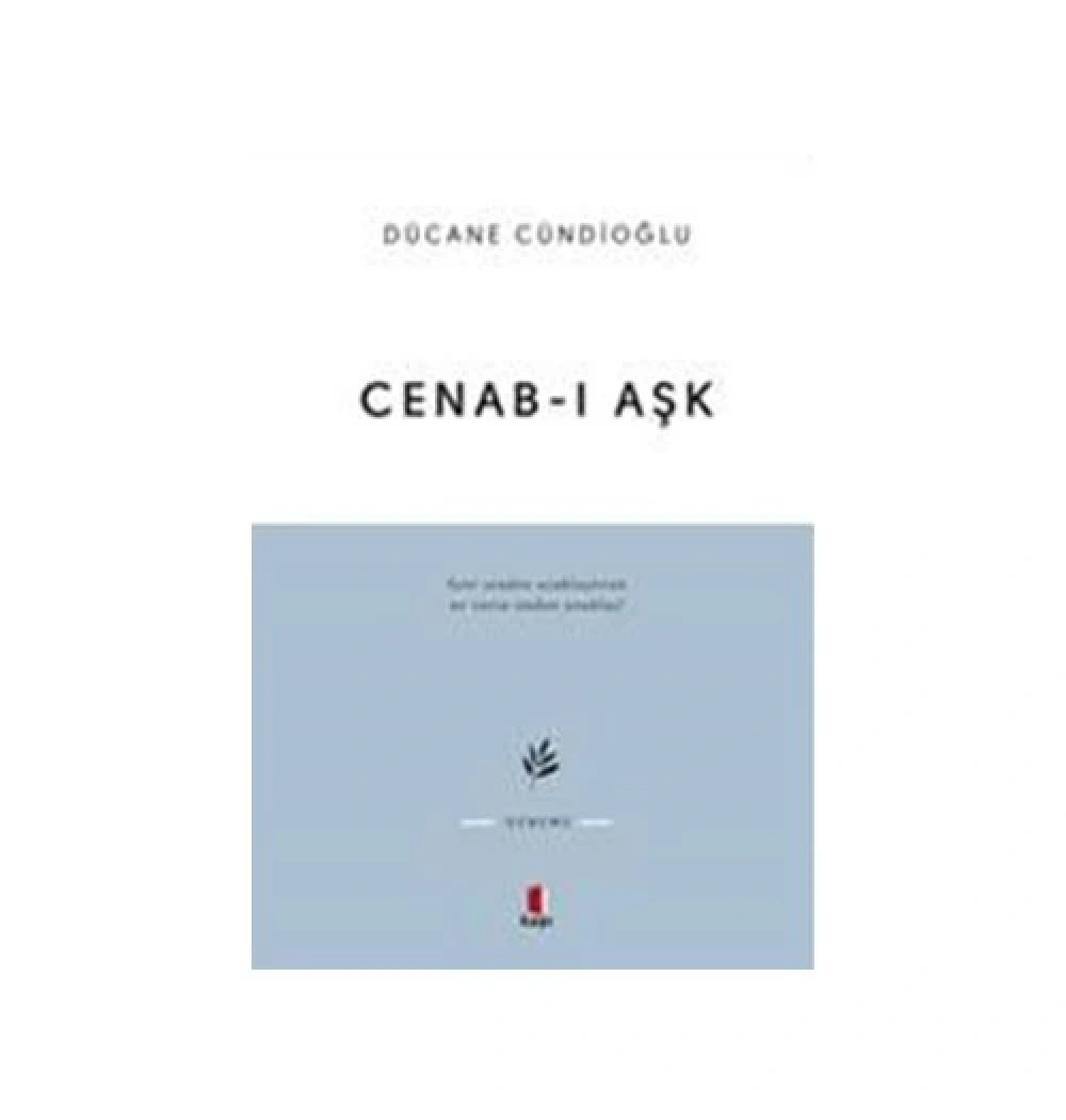 Cenabı Aşk / D.Cündioğlu   Kapı Yayın