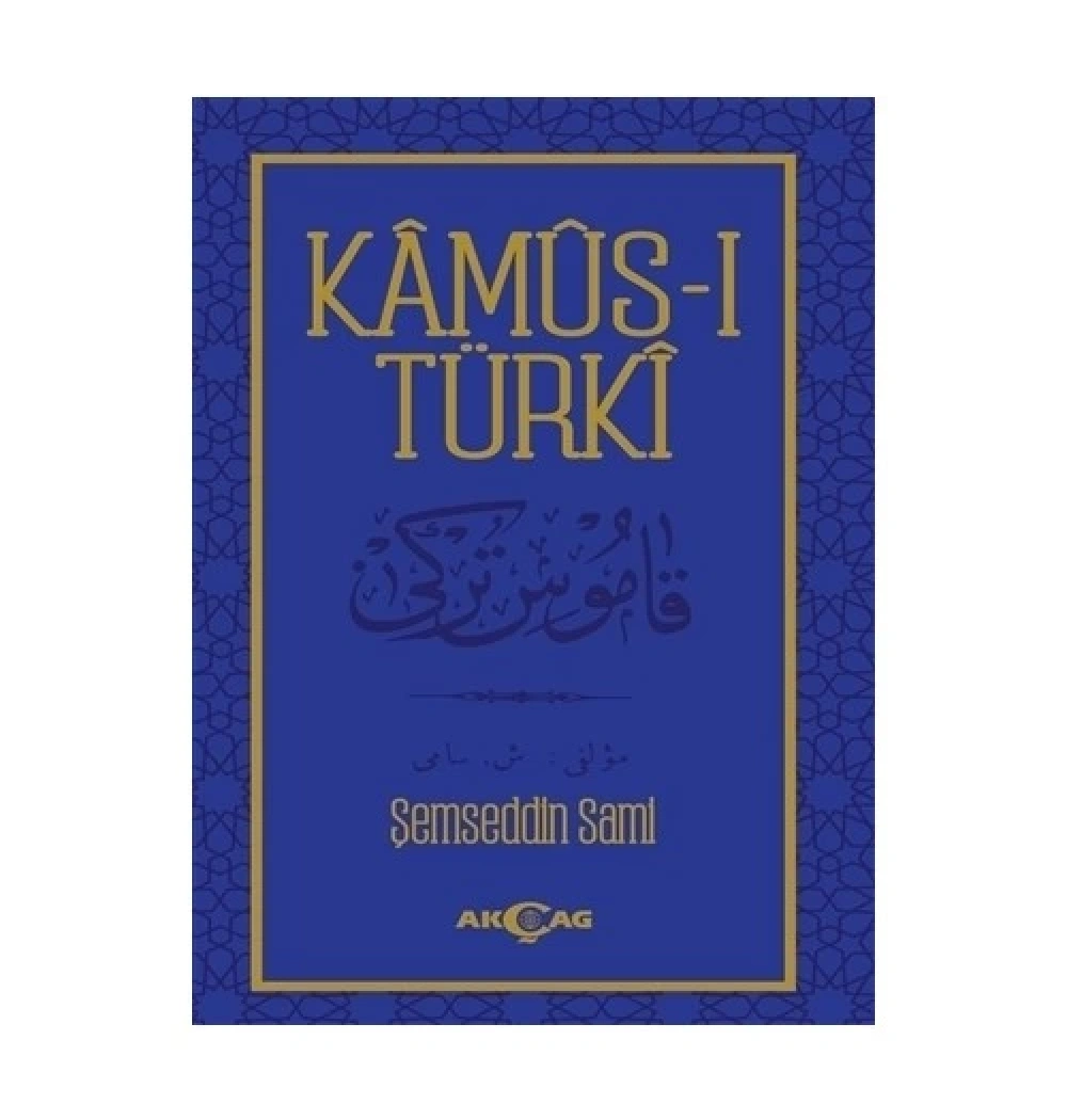 Kamusı Türki Şemseddin Sami Küçük Boy Akçağ
