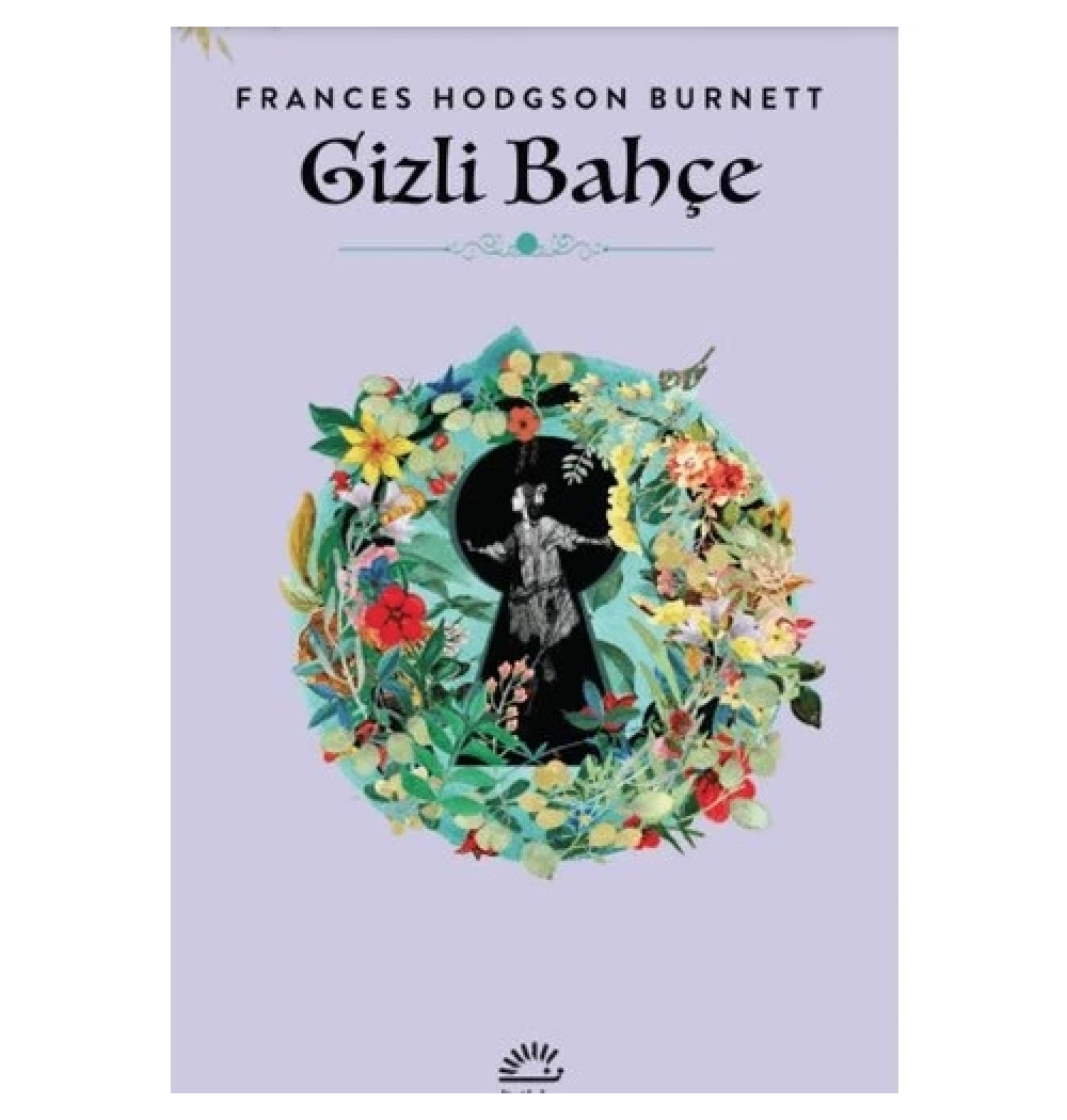 Gizli Bahçe  Frances Hodgson  İletişim