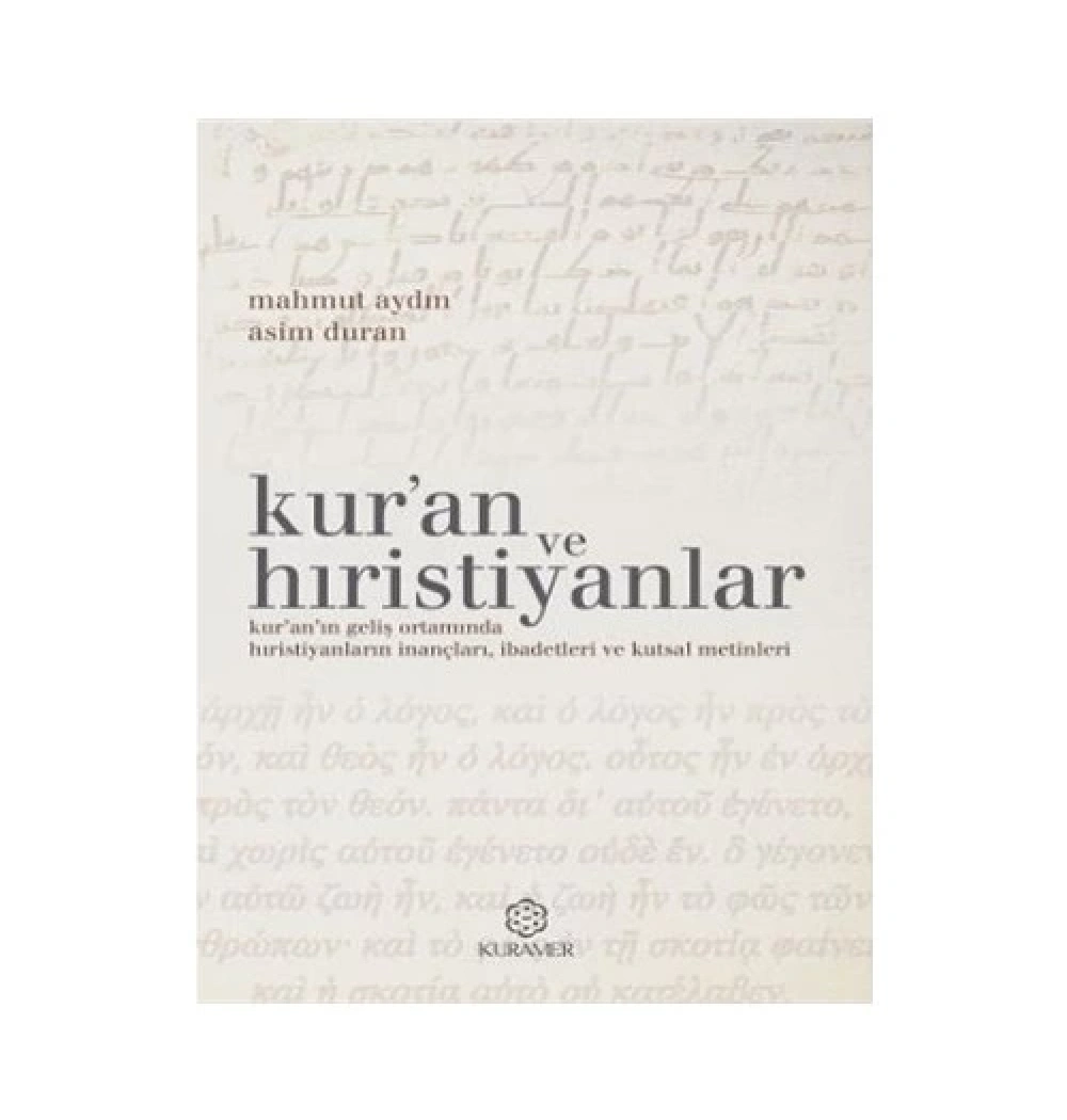 Kuran Ve Hristiyanlar  Asim Duran  Mahmut Aydın  Kuramer