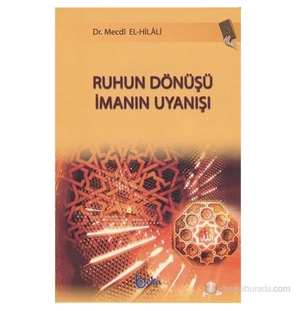 Ruhun Dönüşü İmanın Uyanışı  Mecdi Elhilali  Beka Yayın