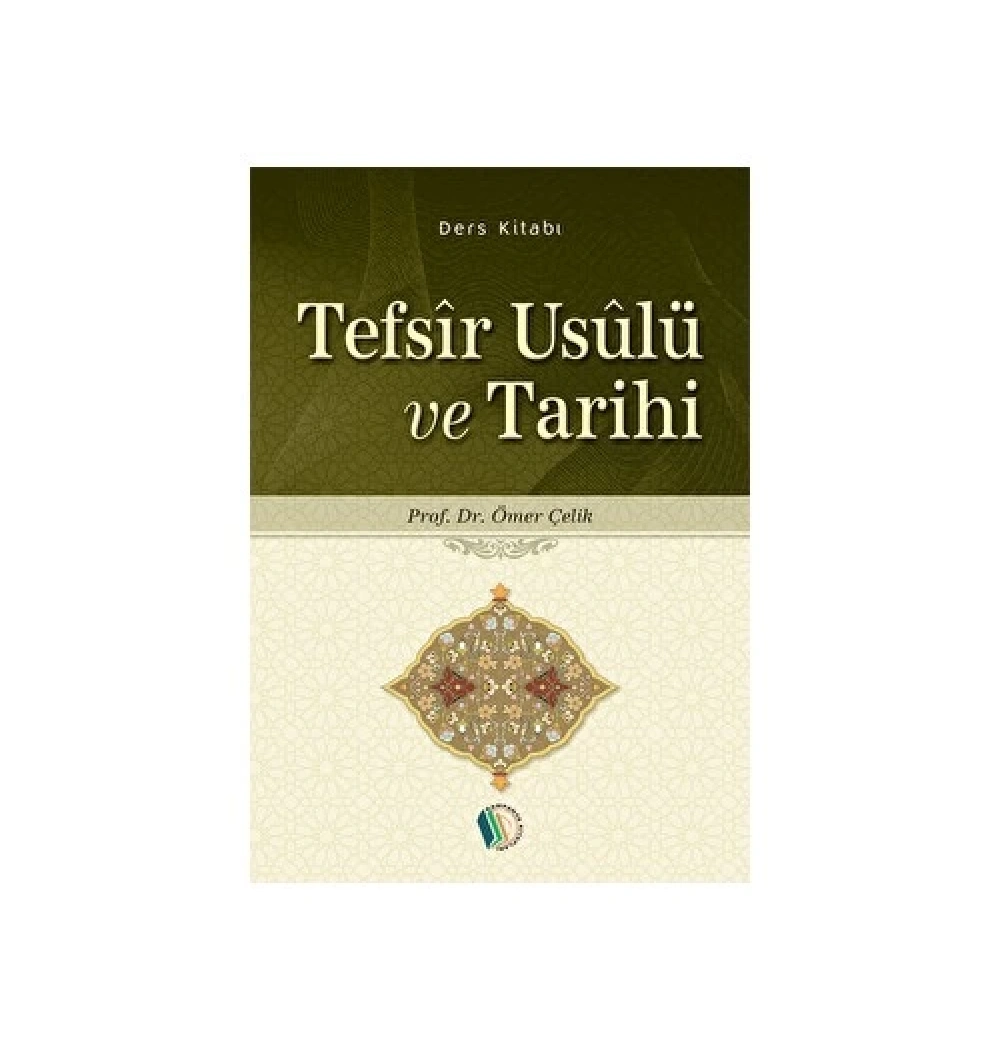Tefsir Usulü Ve Tarihi  Ömer Çelik  Erkam Yayın