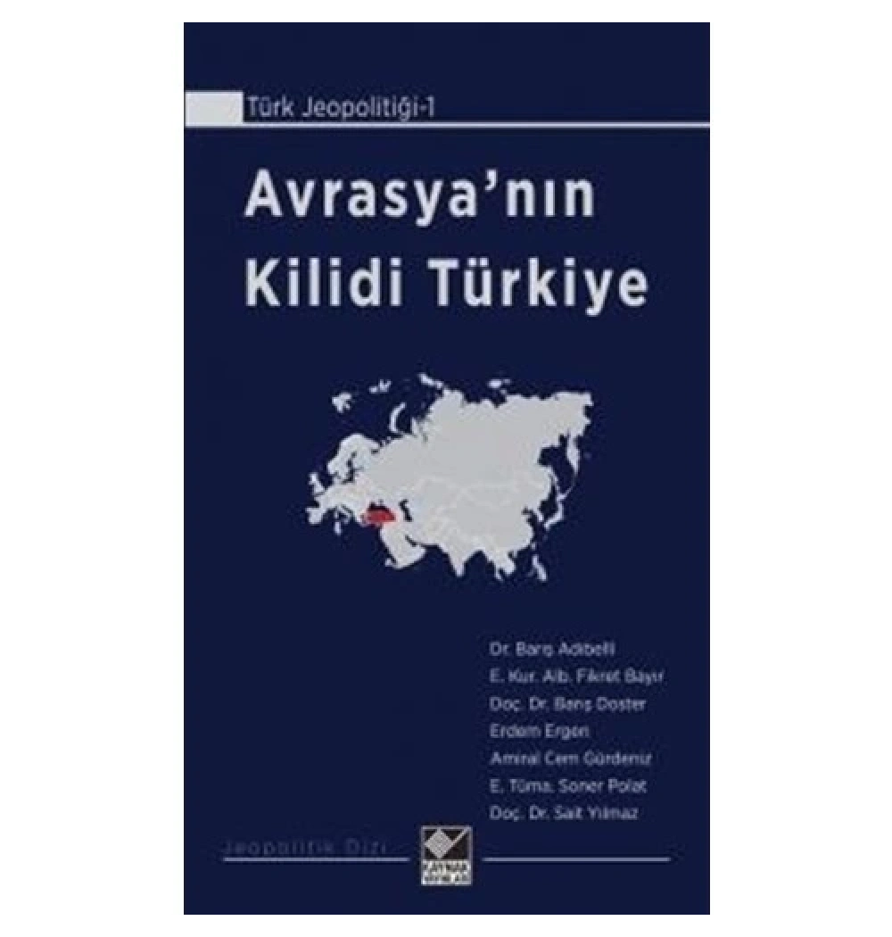 Avrasyanın Kilidi Türkiye Kaynak Yayınları