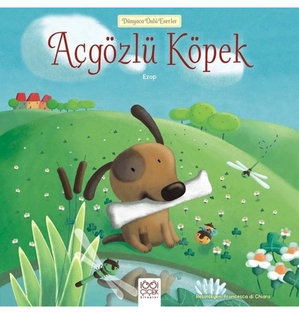 Açgözlü Köpek Ezop 1001 Çiçek